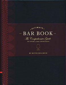 Mittie Hellmich The Ultimate Bar Book