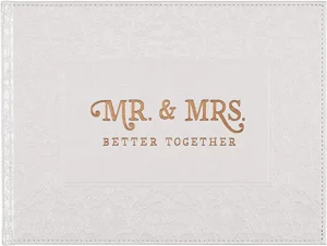 WITH LOVE Mr. & Mrs. Better Together Wedding Guest Book